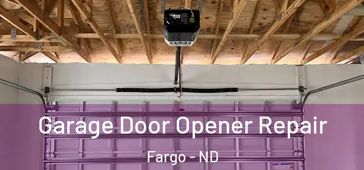  Garage Door Opener Repair Fargo - ND