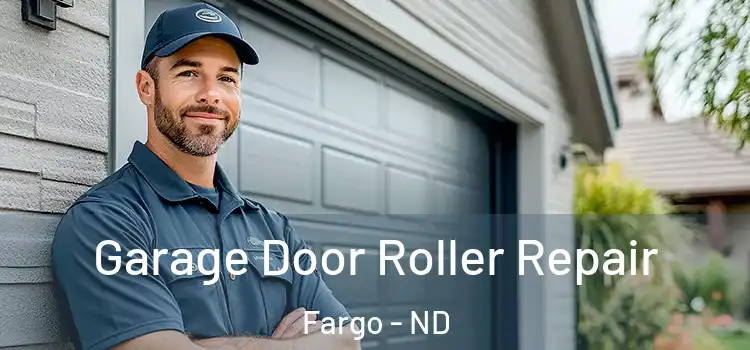  Garage Door Roller Repair Fargo - ND
